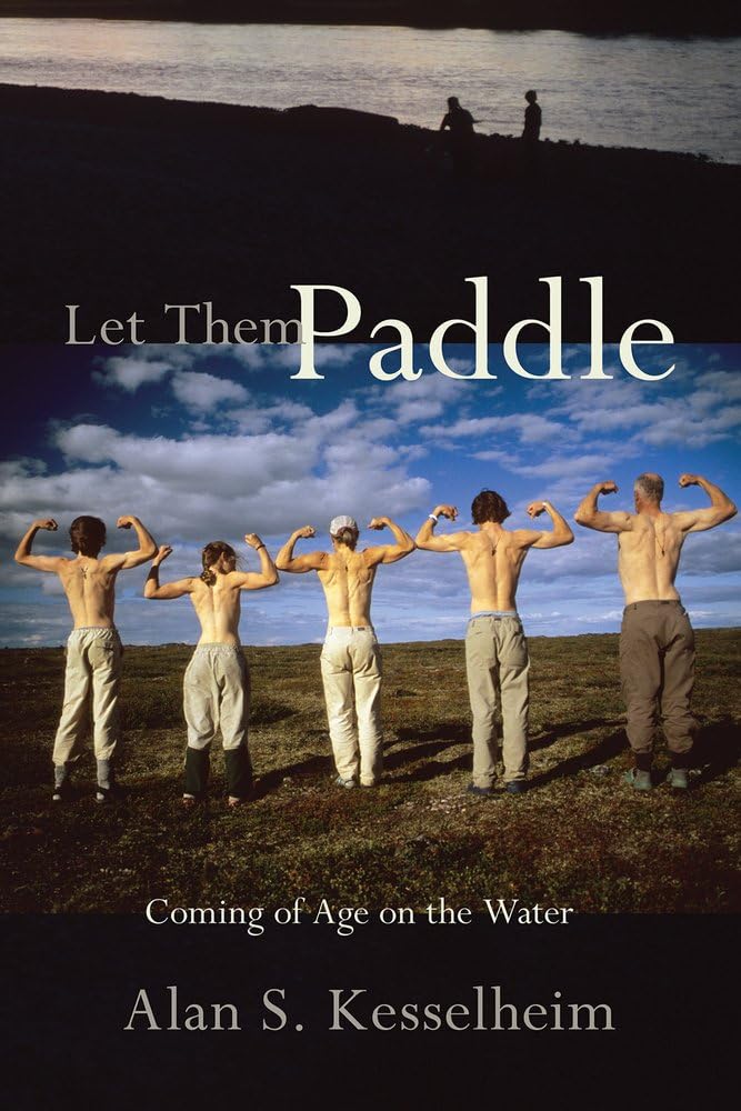 Let Them Paddle: Coming of Age on the Water Sports