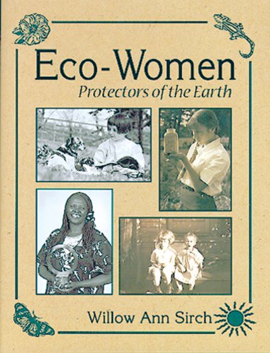 Eco-Women; Protectors of the Earth Books