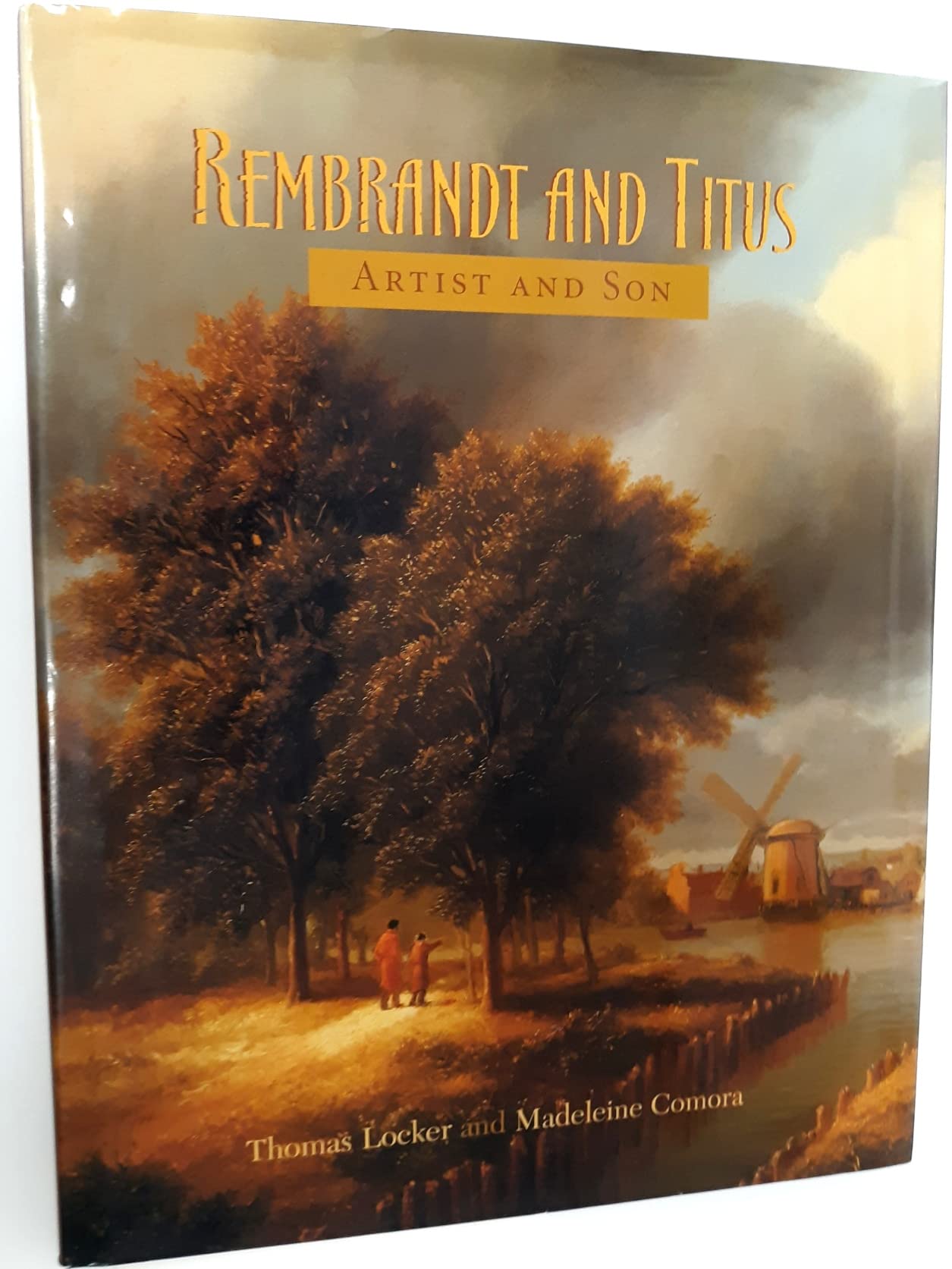Rembrandt and Titus: Artist and Son Non-fiction