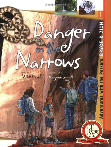 Bryce & Zion: Danger in the Narrows (Adventures With the Parkers, 1, Band 1) Non-fiction