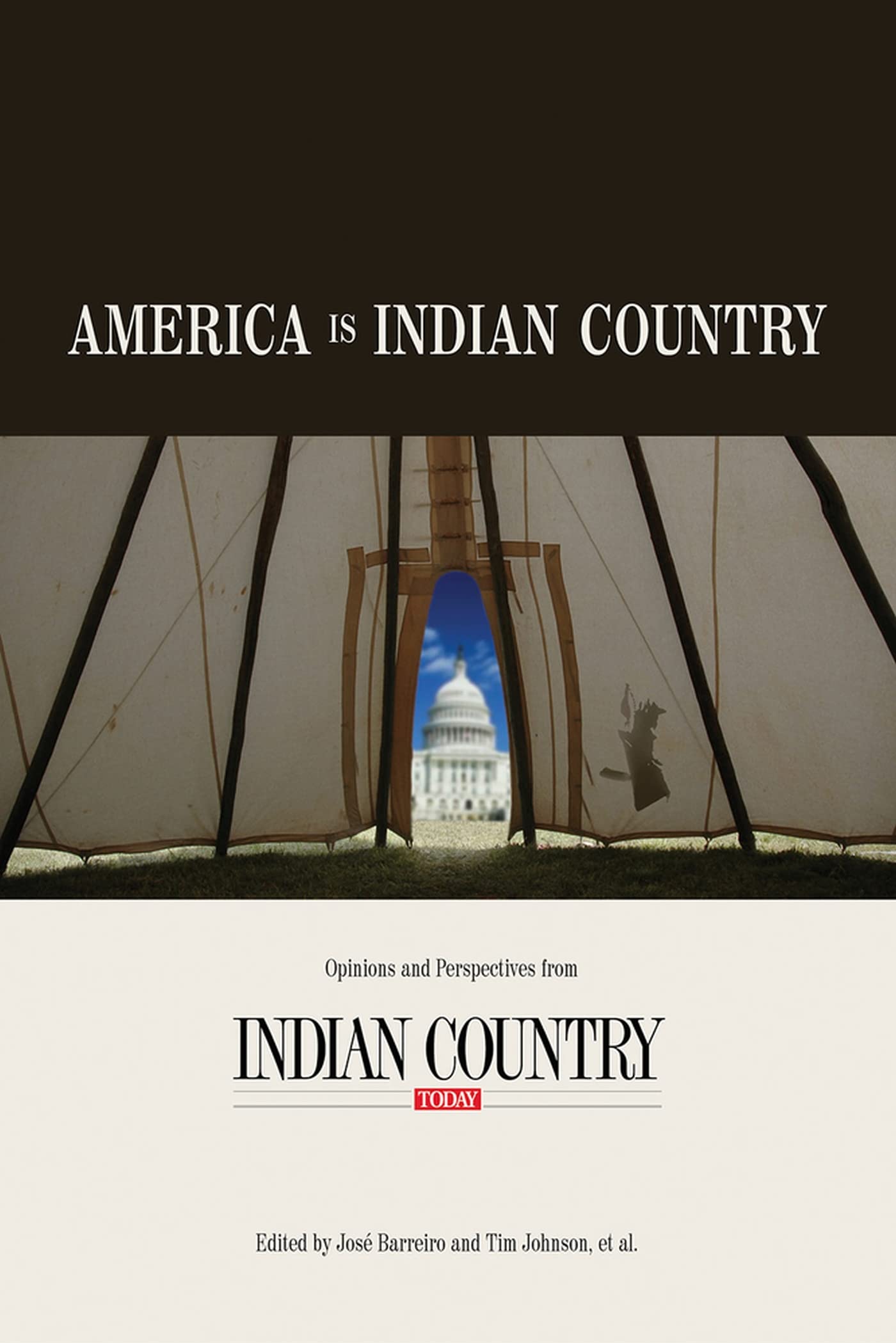 America Is Indian Country: The Best of Indian Country Today: Opinions And Perspectives from Indian Country Today Social Sciences