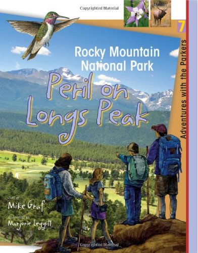Rocky Mountain National Park: Peril on Longs Peak (Adventures With the Parkers) Non-fiction