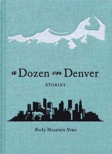 A Dozen on Denver: Stories Contemporary literature