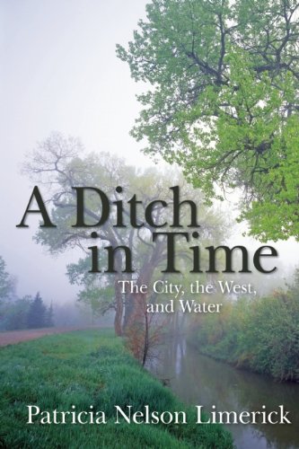 A Ditch in Time: The City, the West and Water Books