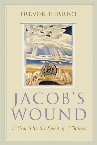 Jacob's Wound: A Search for the Spirit of Wildness Books