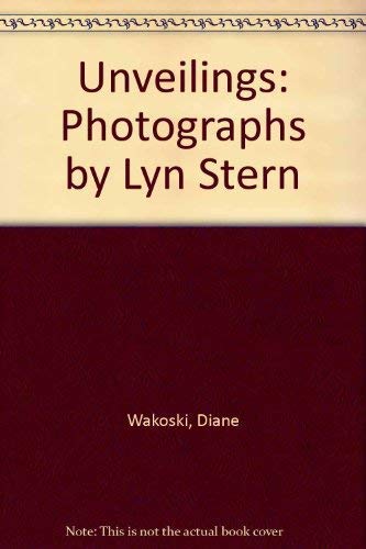 Unveilings: Photographs by Lyn Stern Social Sciences