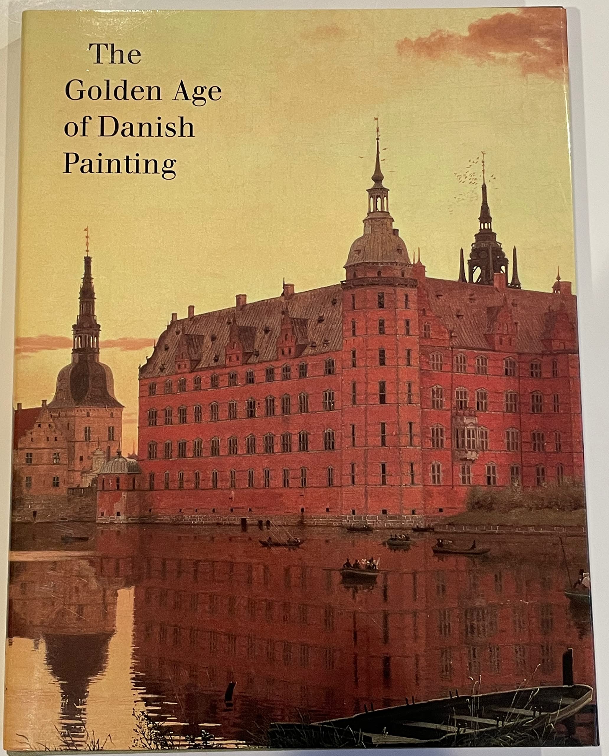 The Golden Age of Danish Painting book