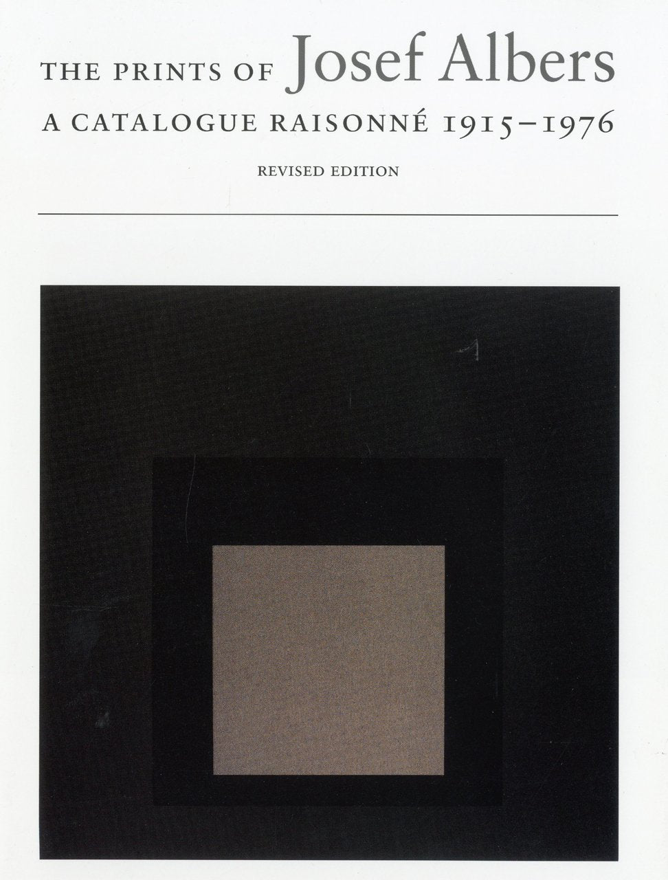 The Prints of Josef Albers: A Catalogue Raisonne, 1915-1976 Film, Art & Culture