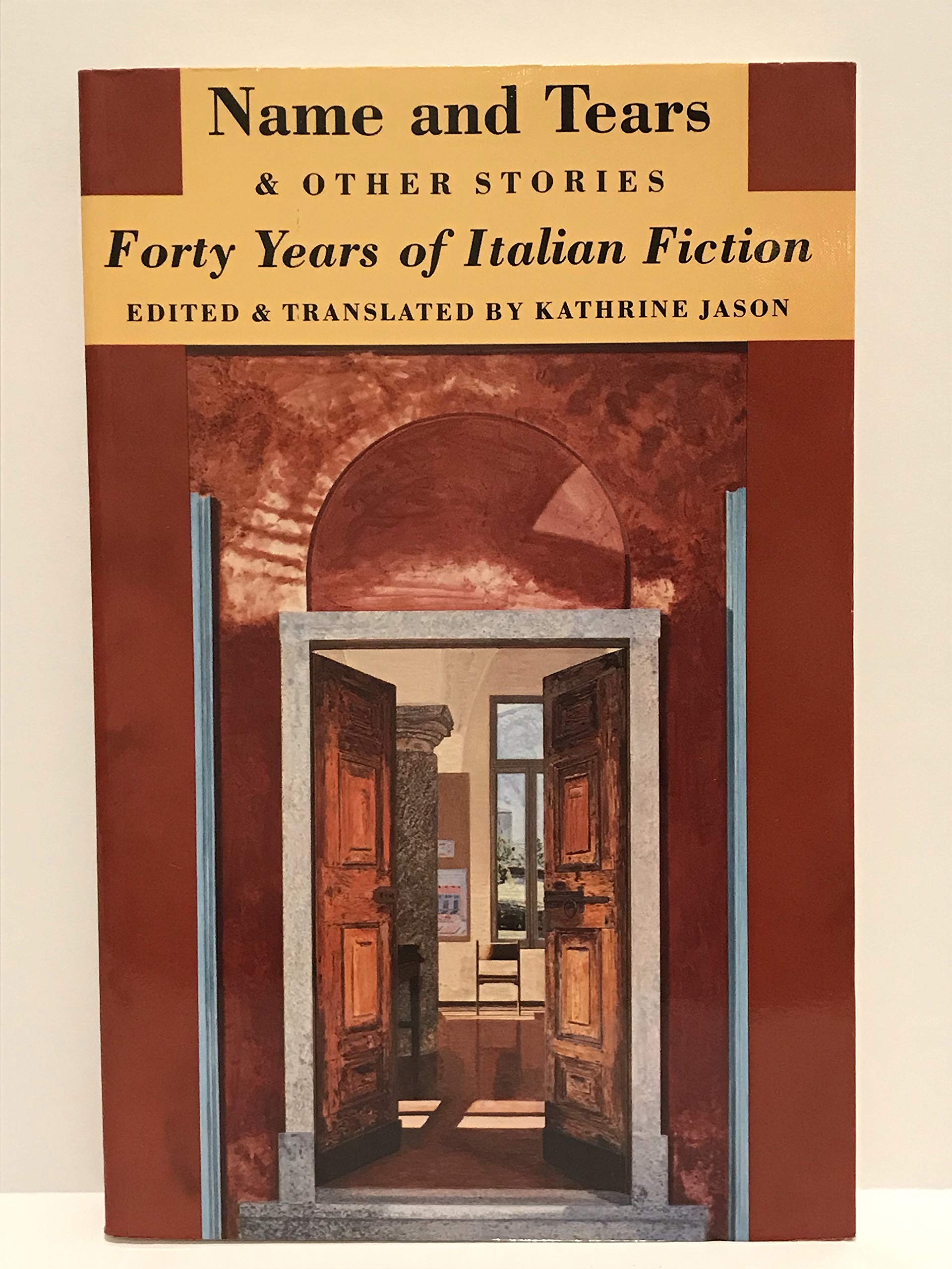 Name and Tears and Other Stories: Forty Years of Italian Fiction (Graywolf Short Fiction Series) book