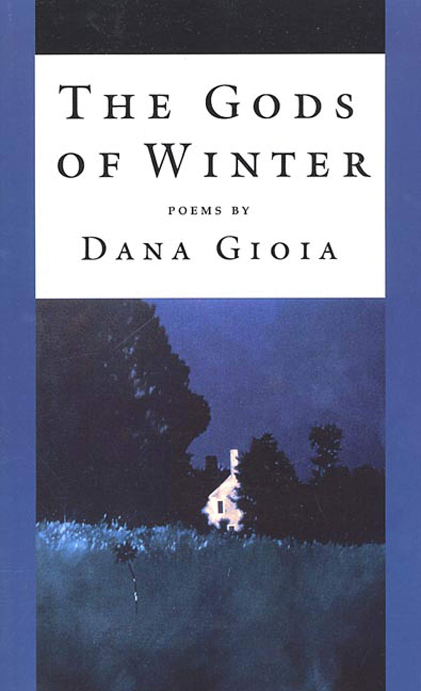 The Gods of Winter: Poems Poetry