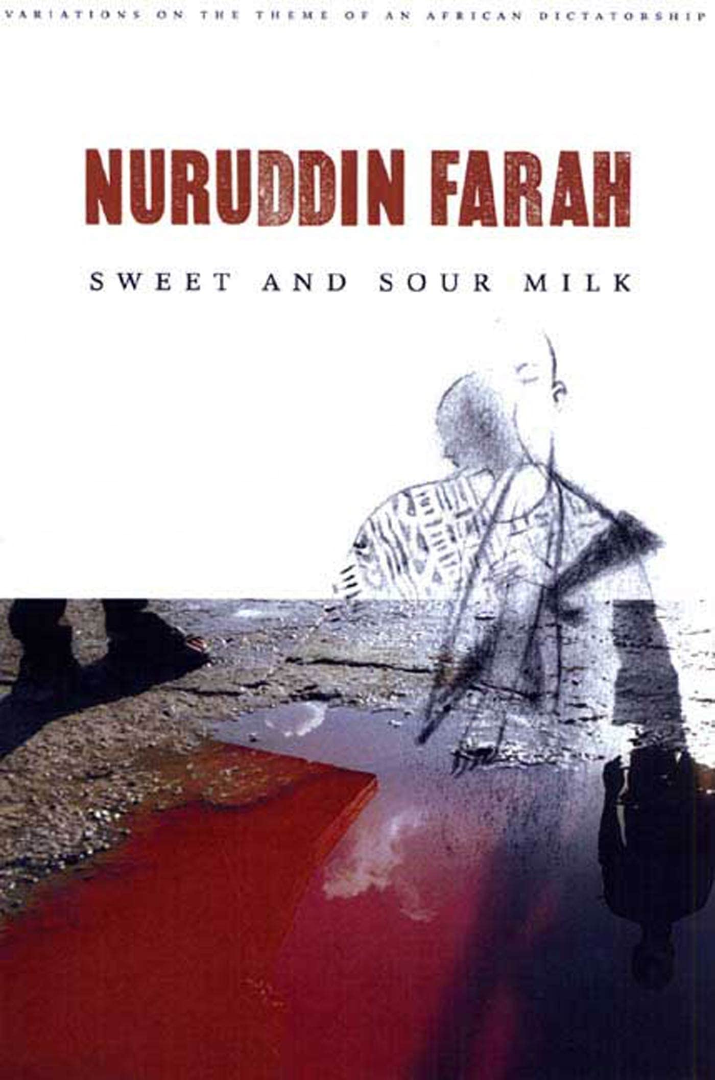 Sweet and Sour Milk (Variations on the Theme of an African Dictatorship) Contemporary literature