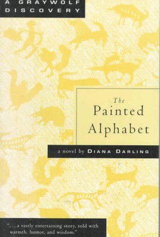 The Painted Alphabet: A Novel (Graywolf Discovery) Contemporary literature