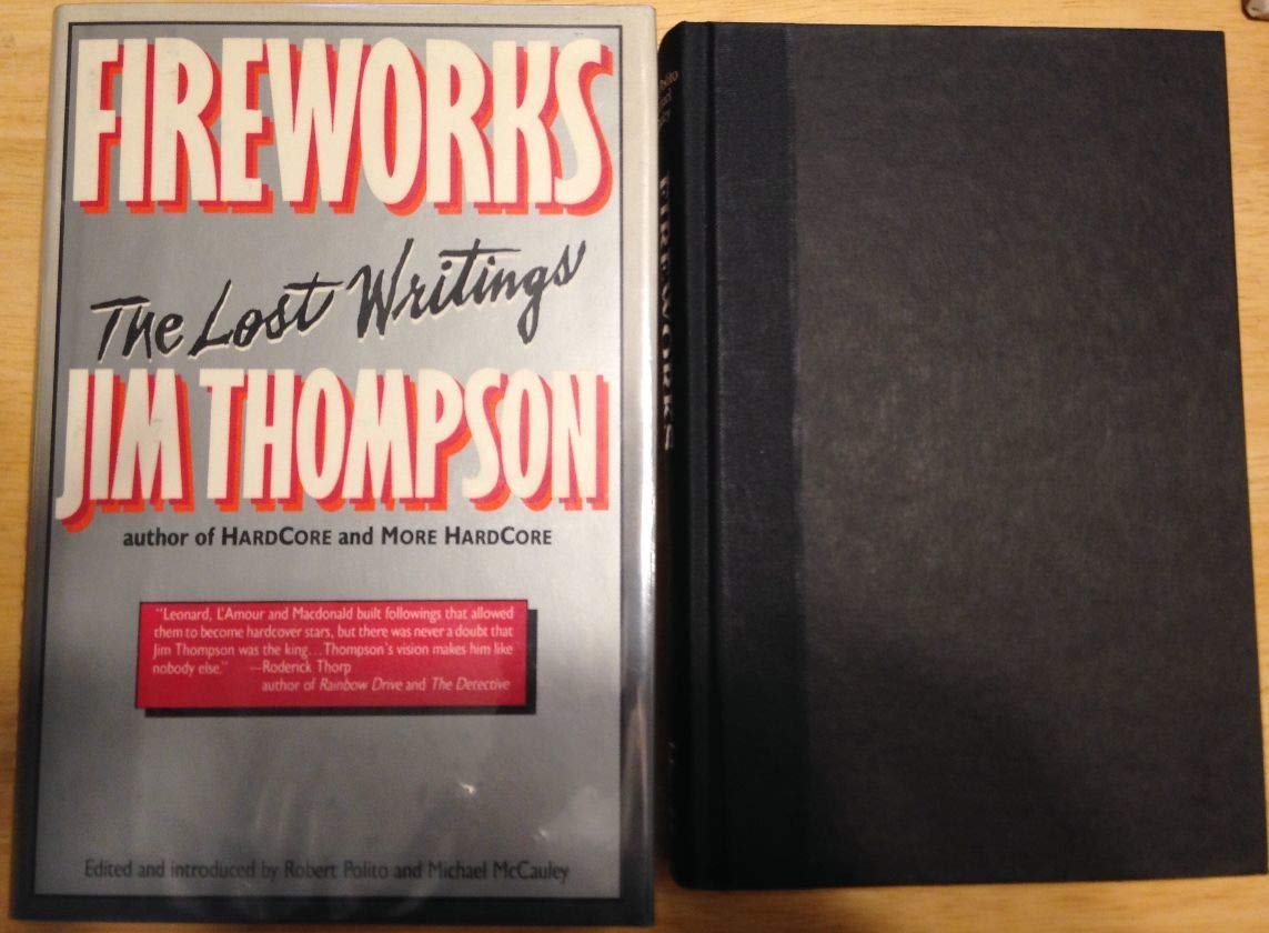 Fireworks: The Lost Writings of Jim Thompson Contemporary literature