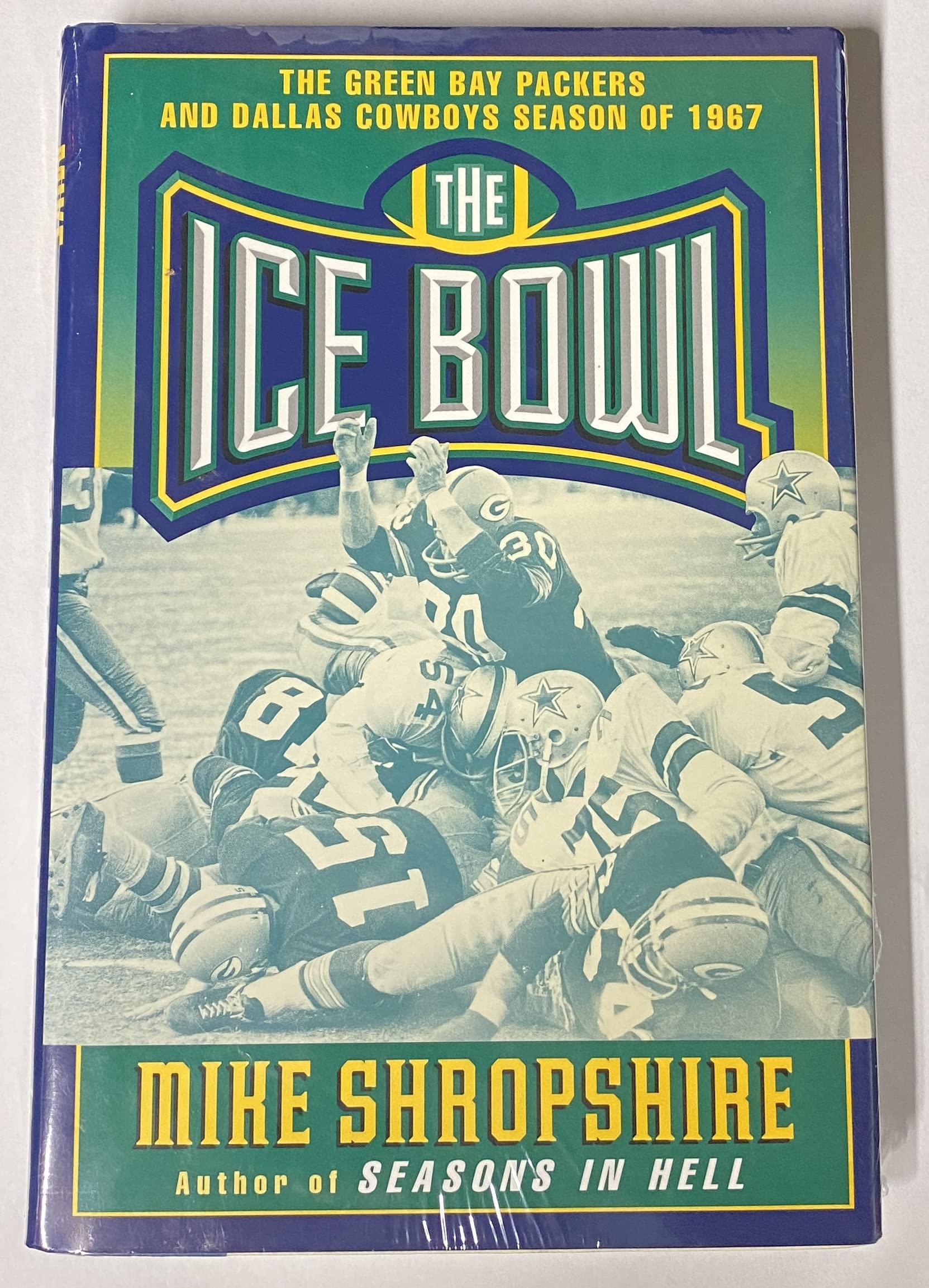 The Ice Bowl: The Green Bay Packers and Dallas Cowboys Season of 1967 Leisure & Fun