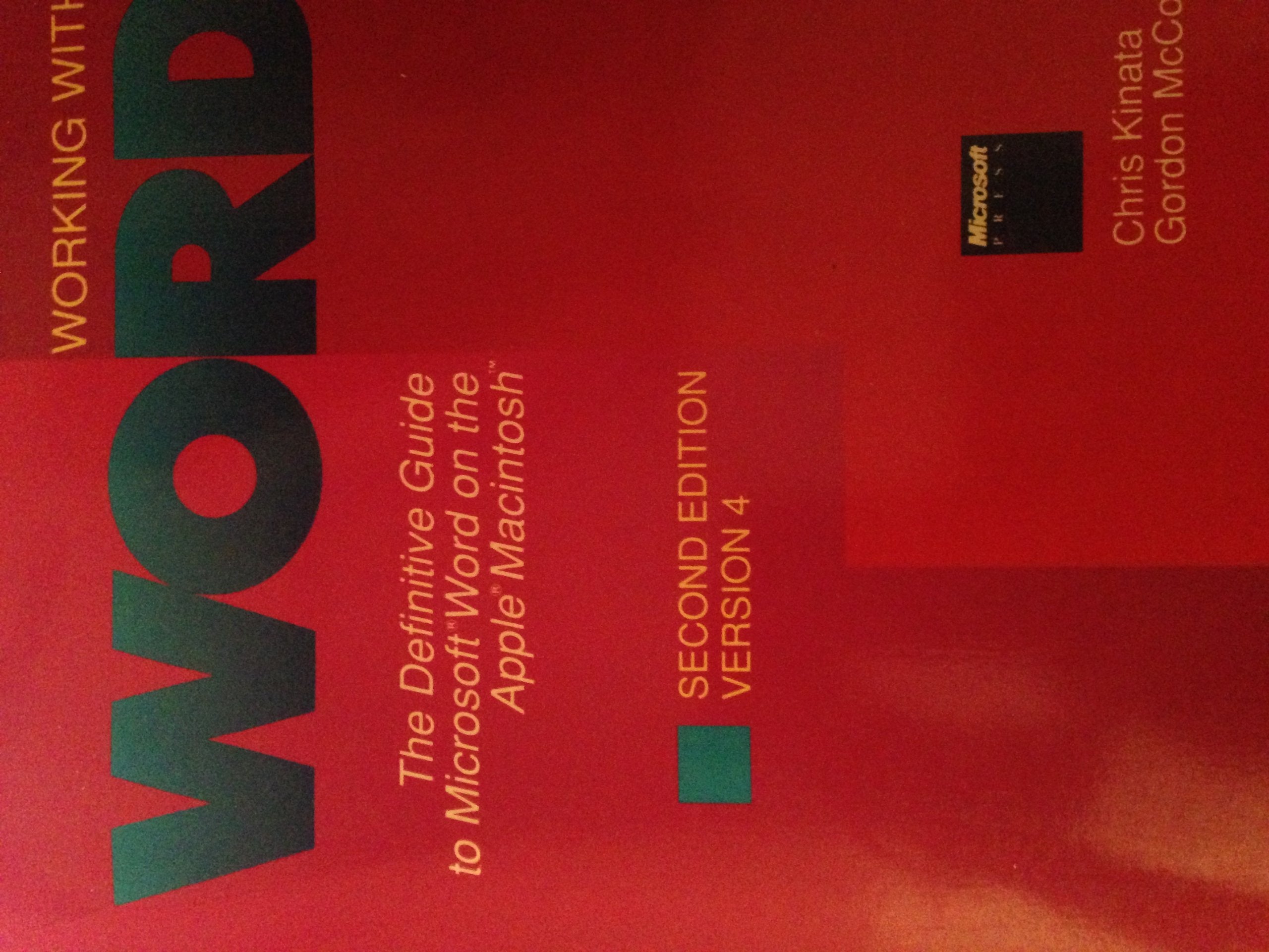 Working with WORD: Definitive Guide to Microsoft WORD on the Apple Macintosh book