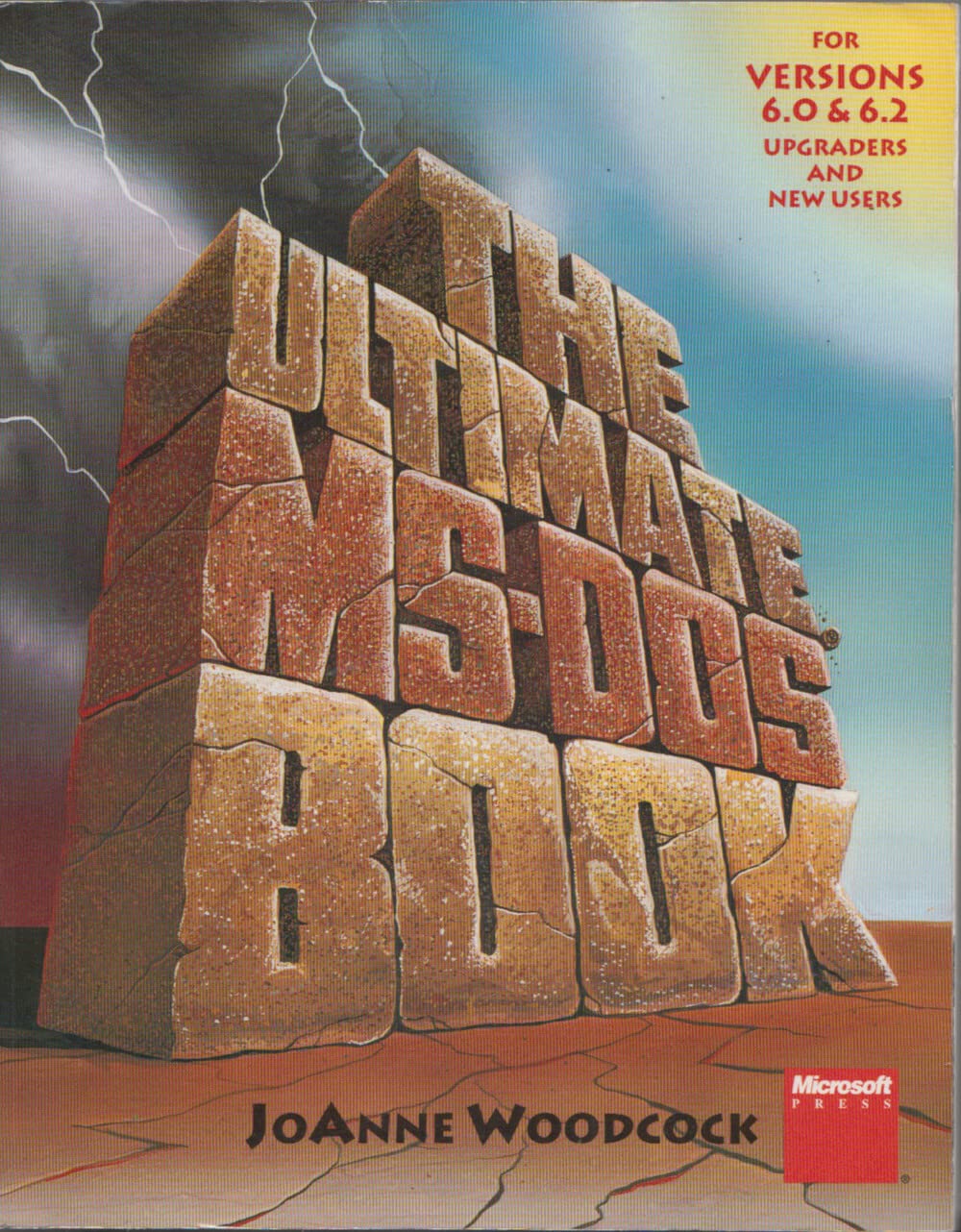 The Ultimate MS-DOS Book: For Versions 6.0 & 6.2 Upgraders and New Users Computer Science
