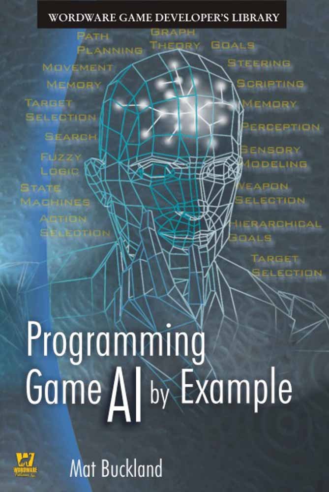 Programming Game AI By Example Computer Science