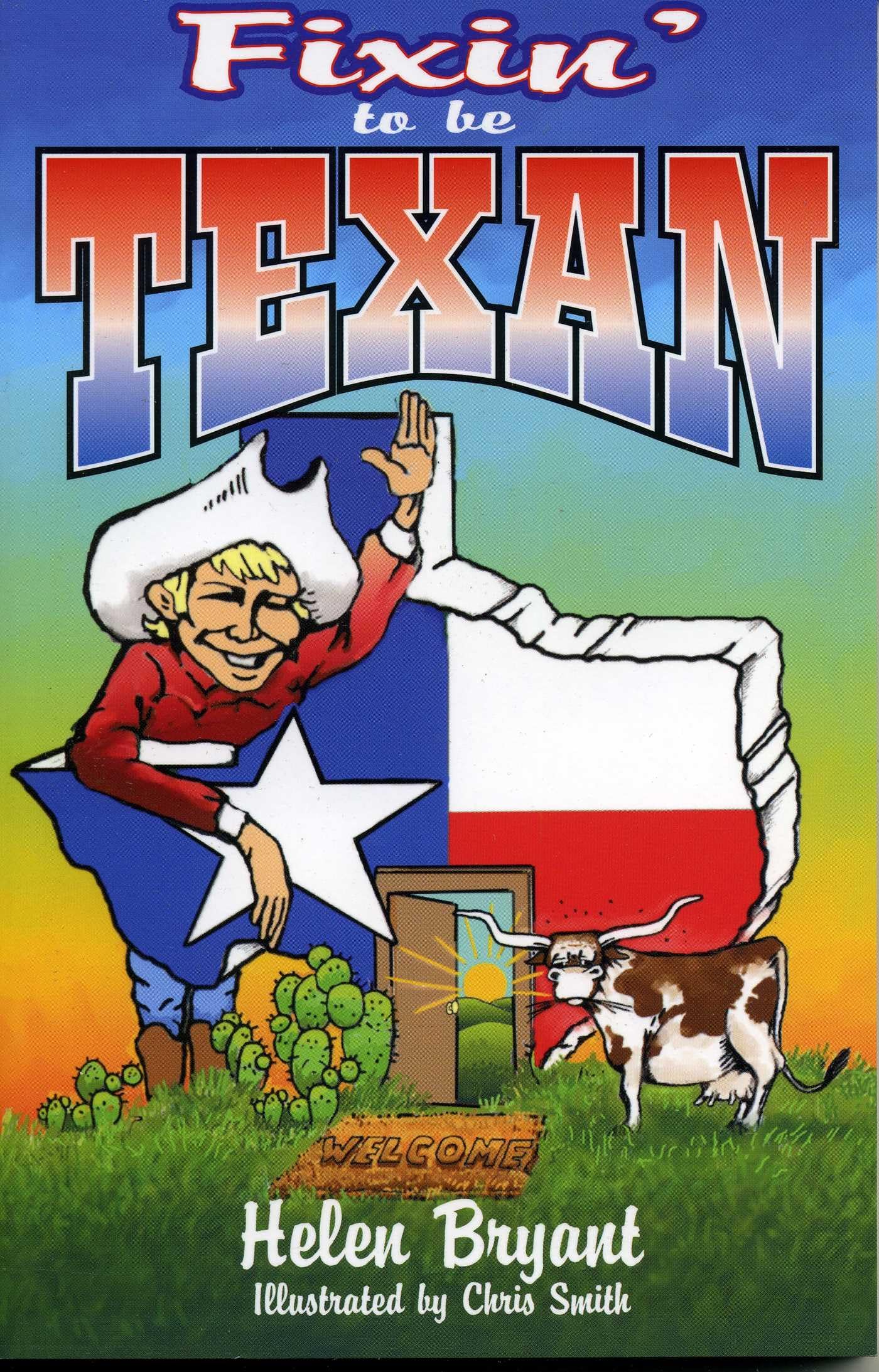 Product Image: Fixin' To Be Texan
