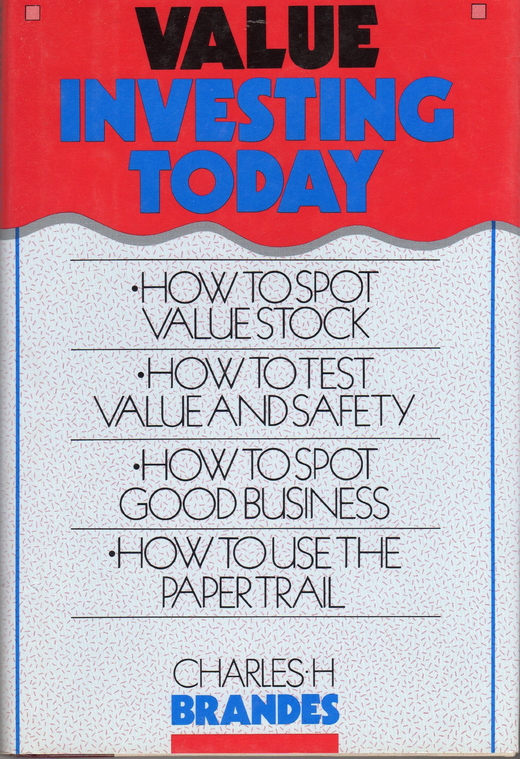 Value Investing Today: Proven Techniques for Long Term Growth Business, Finance & Career