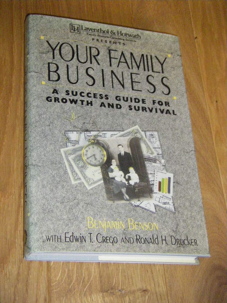 Your Family Business: A Success Guide For Growth and Survival book