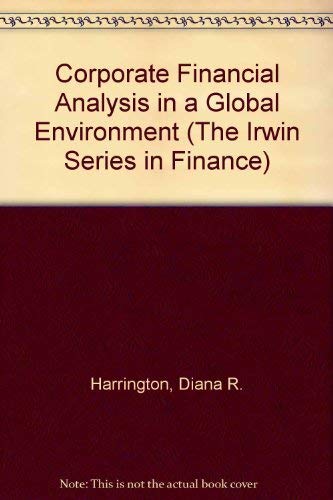 Corporate Financial Analysis: Decisions in a Global Environment book