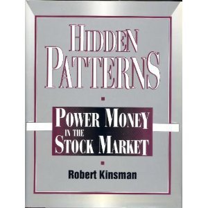 Hidden Patterns: Power Money in the Stock Market Business, Finance & Career