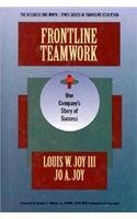 Frontline Teamwork: One Company's Story of Success (The Business One Irwin/Apics Series in Frontline Education) Contemporary literature