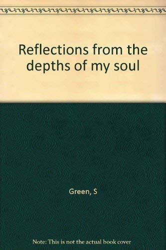 Reflections from the depths of my soul Books