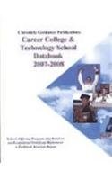 Career College & Technology School Databook 2007-2008: Schools Offering Programs That Result In An Occupational Certificate/Diploma Or A Technical Associate Degree Business, Finance & Career
