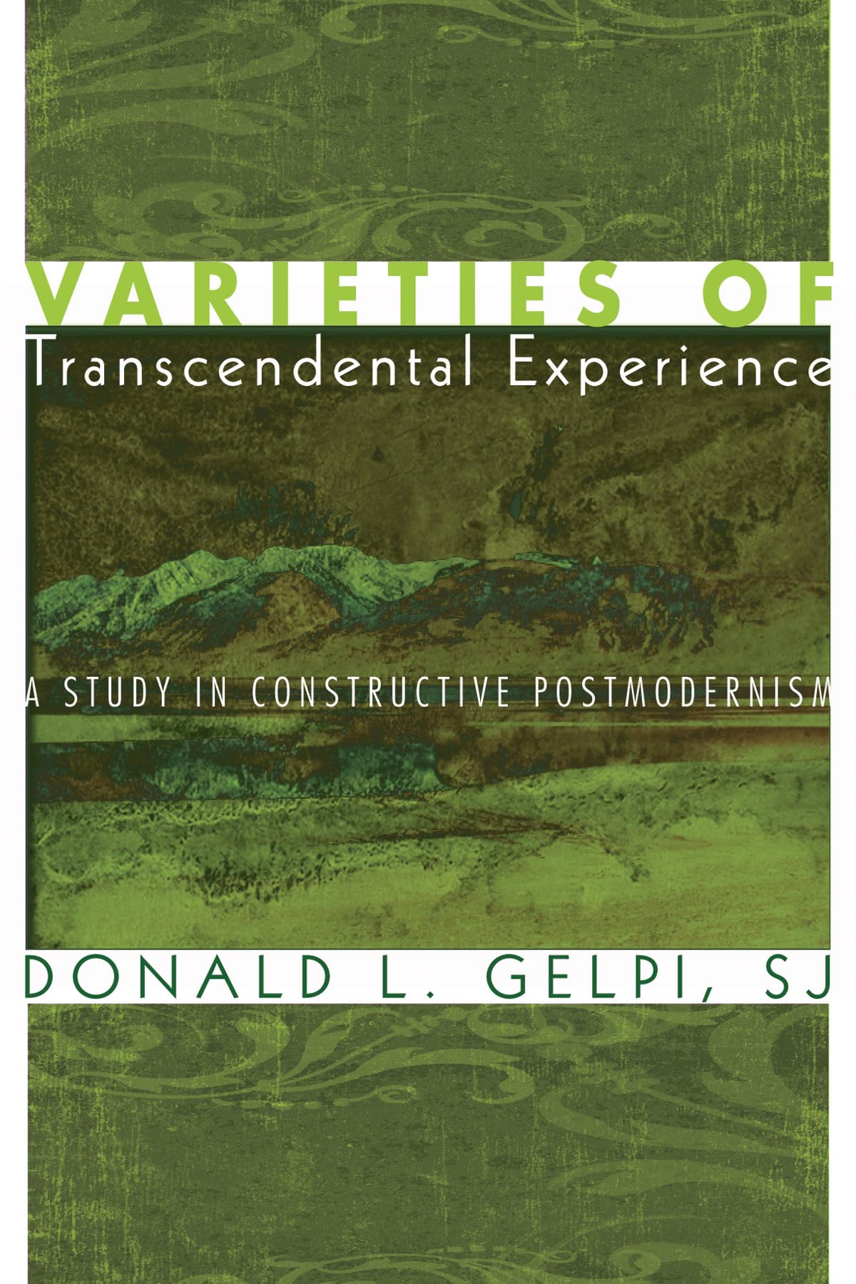 Varieties of Transcendental Experience Philosophy