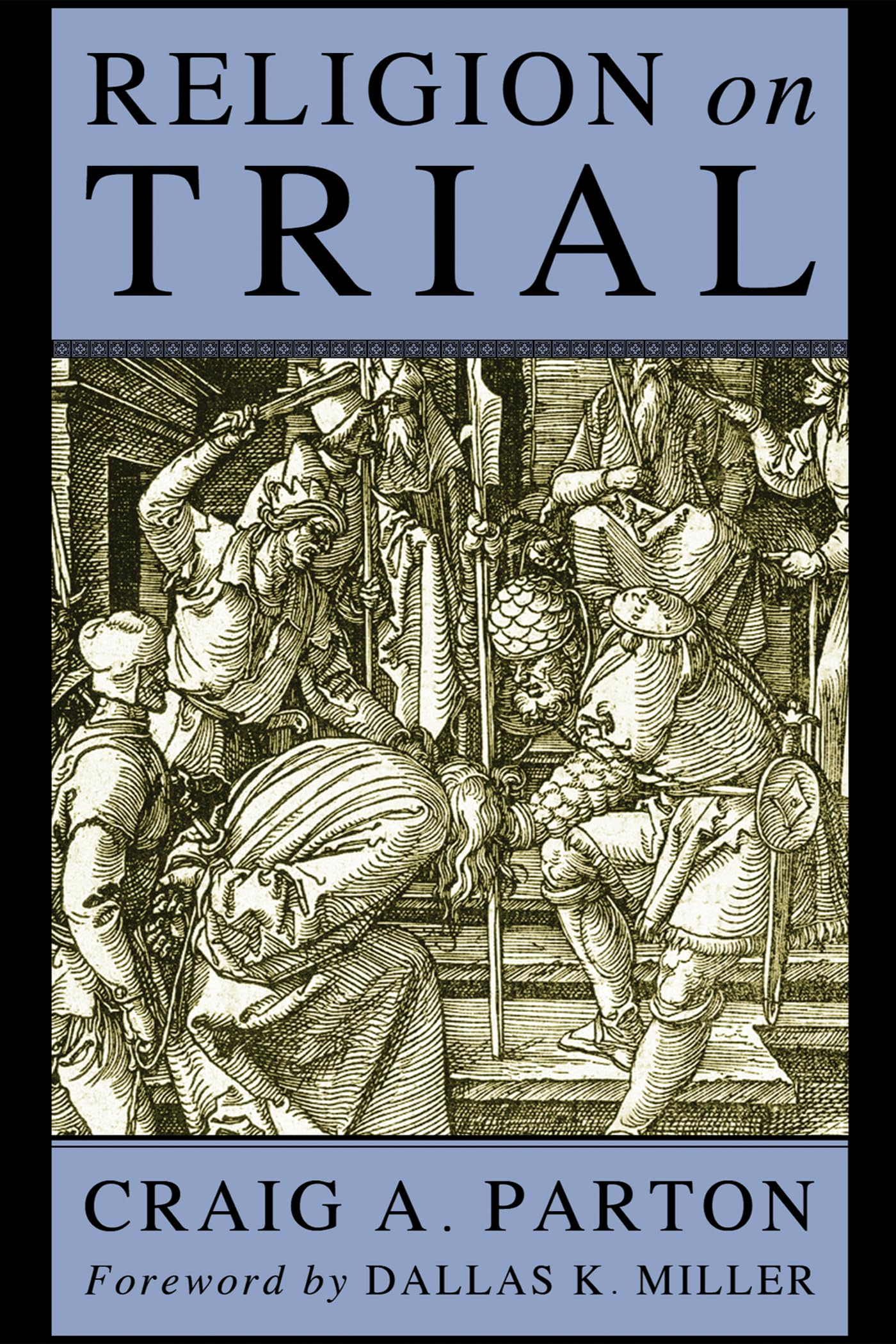 Religion on Trial Philosophy