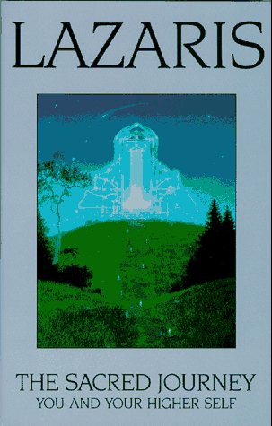 Lazaris the Sacred Journey: You and Your Higher Self Religion & Esotericism
