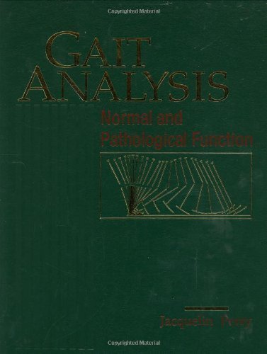 Gait Analysis: Normal and Pathological Function Medicine Books