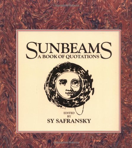 Sunbeams: A Book of Quotations Religion & Esotericism