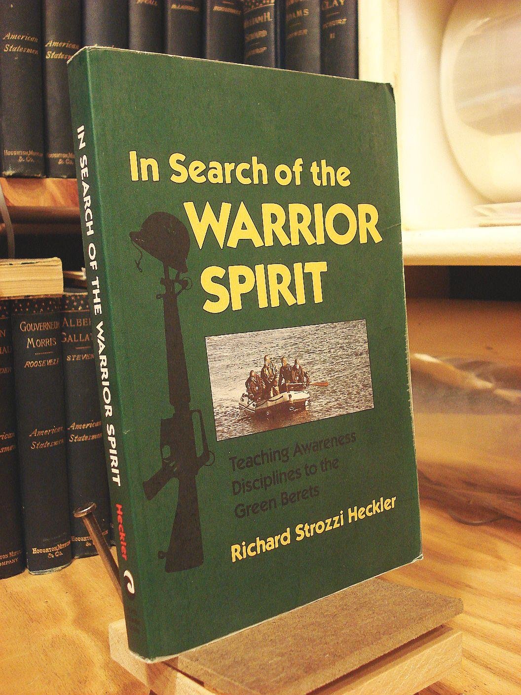 In Search of the Warrior Spirit: Teaching Awareness Disciplines to the Green Berets Leisure & Fun