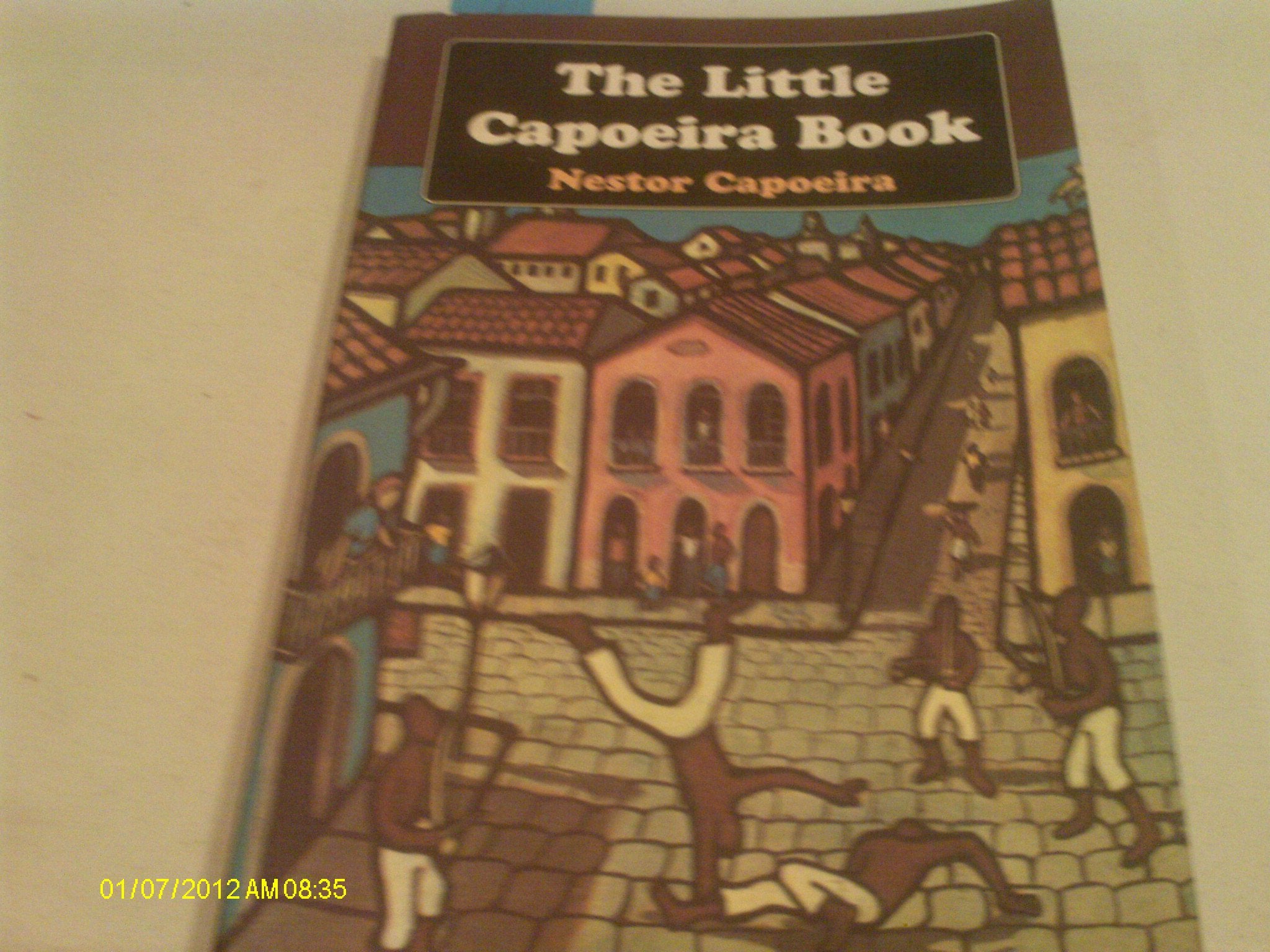 The Little Capoeira Book Leisure & Fun