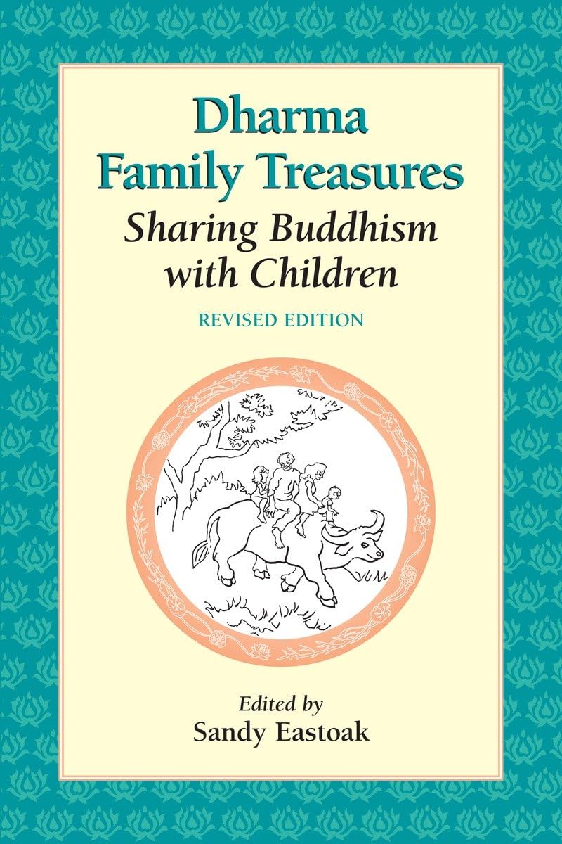 Dharma Family Treasures: Sharing Buddhism with Children (Io Series, Band 48) Social Sciences