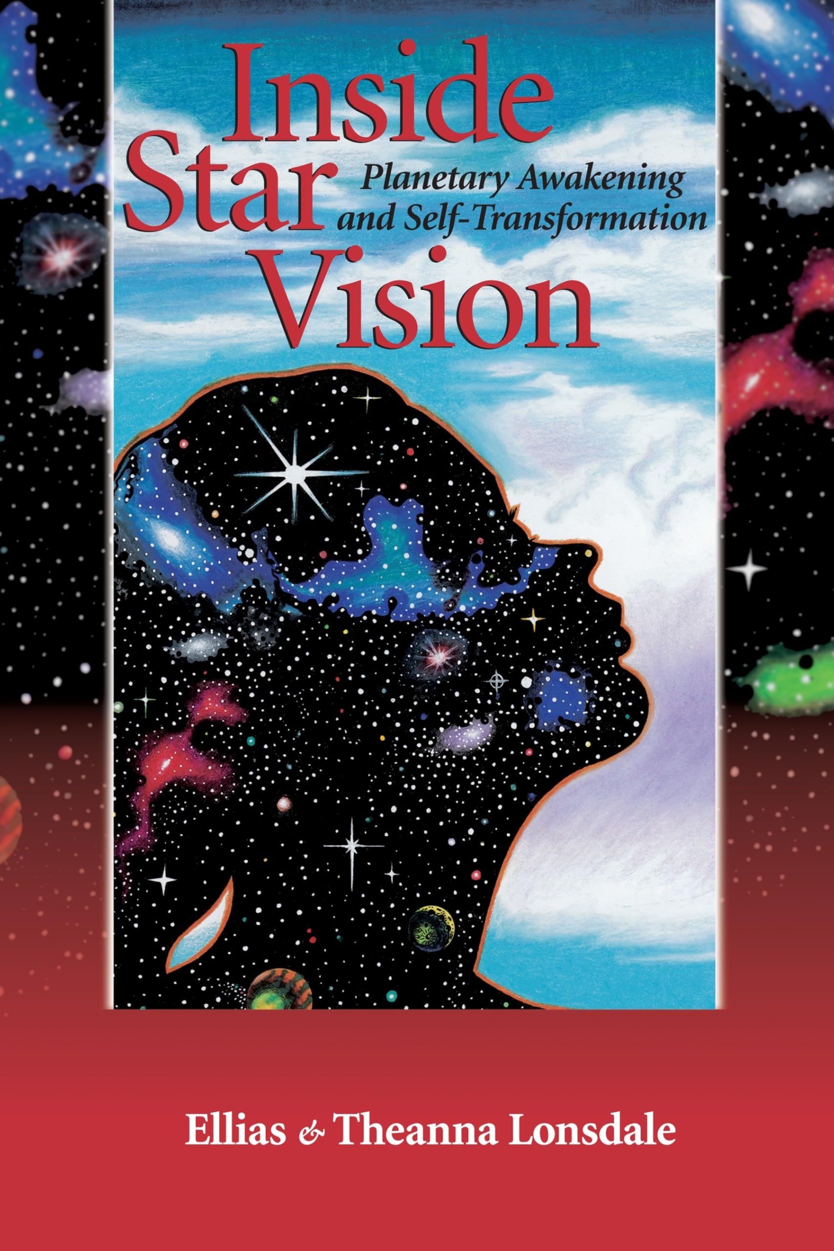Inside Star Vision: Planetary Awakening and Self-Transformation (Inside Astrology, Band 3) Religion & Esotericism
