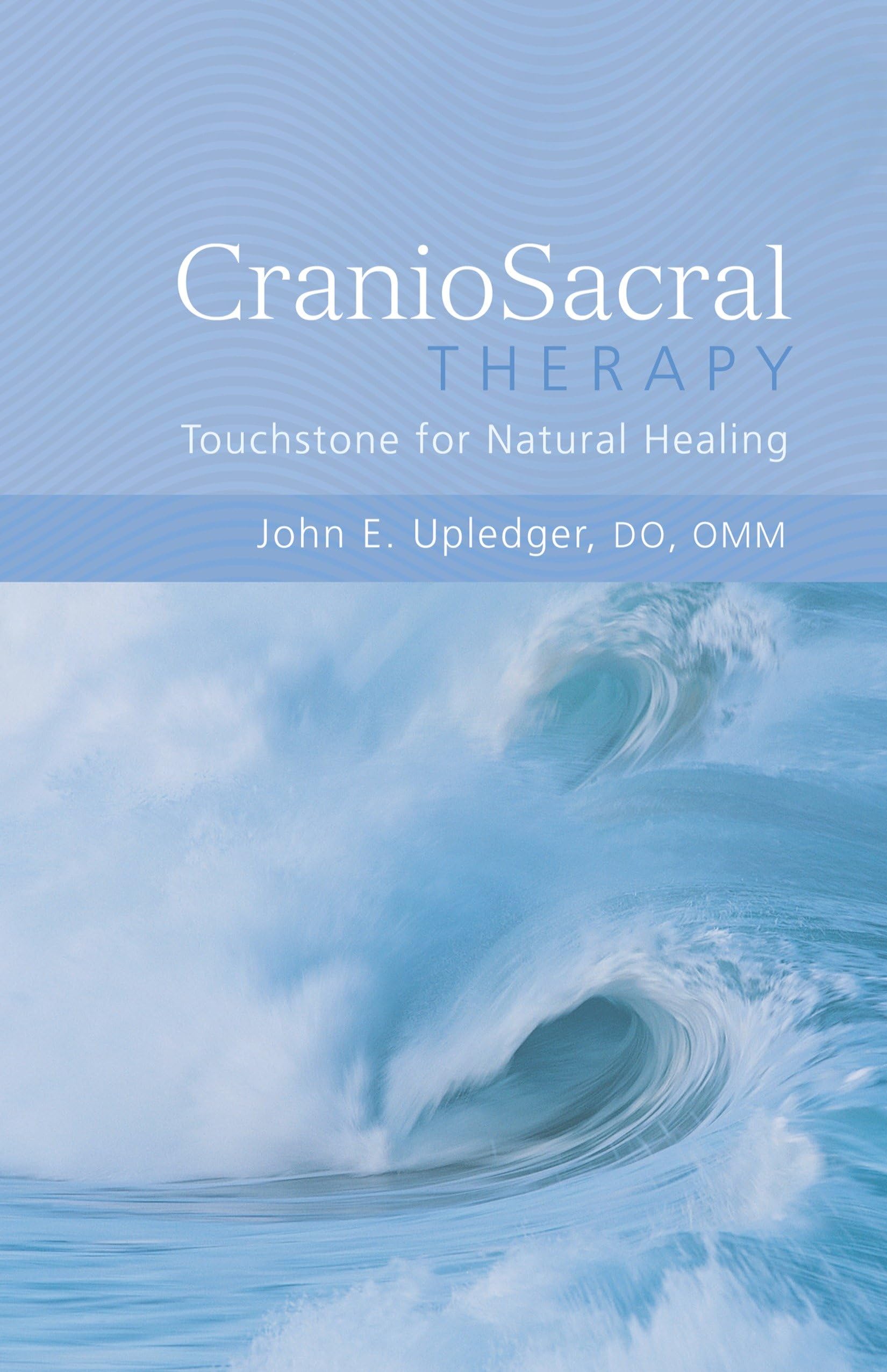 Product Image: CranioSacral Therapy: Touchstone for Natural Healing