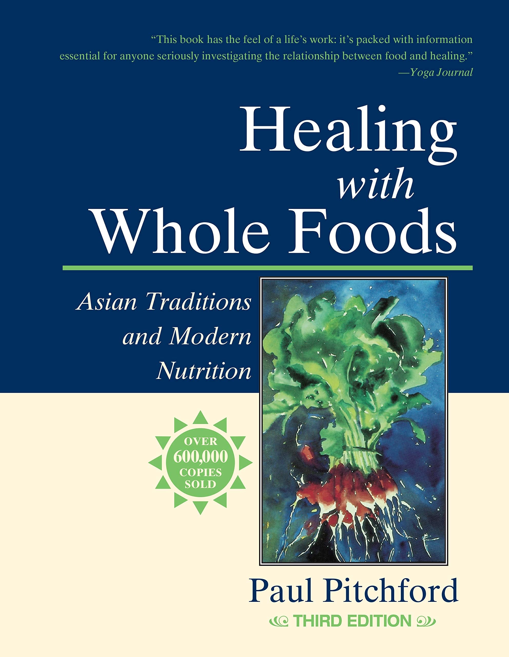 Healing with Whole Foods, Third Edition Medicine