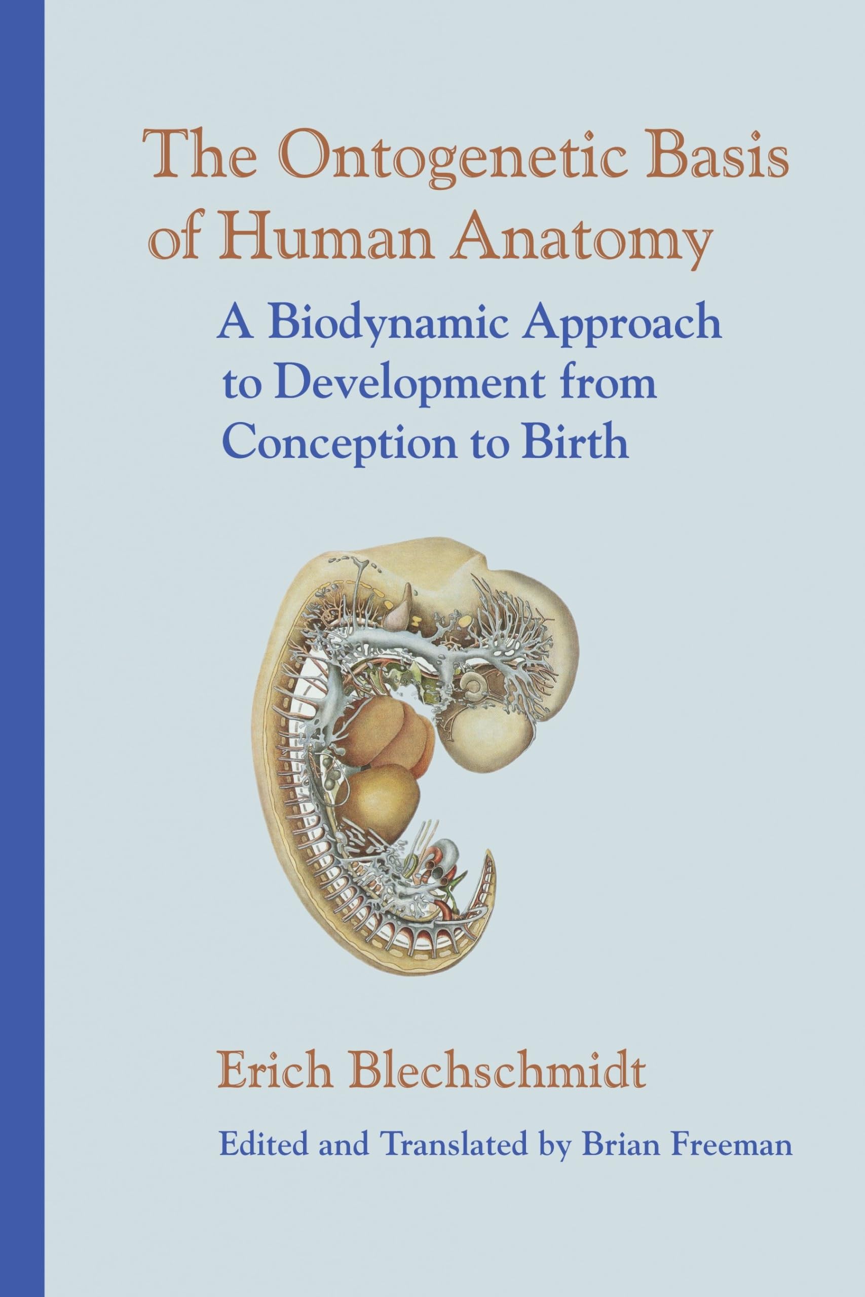 The Ontogenetic Basis of Human Anatomy book