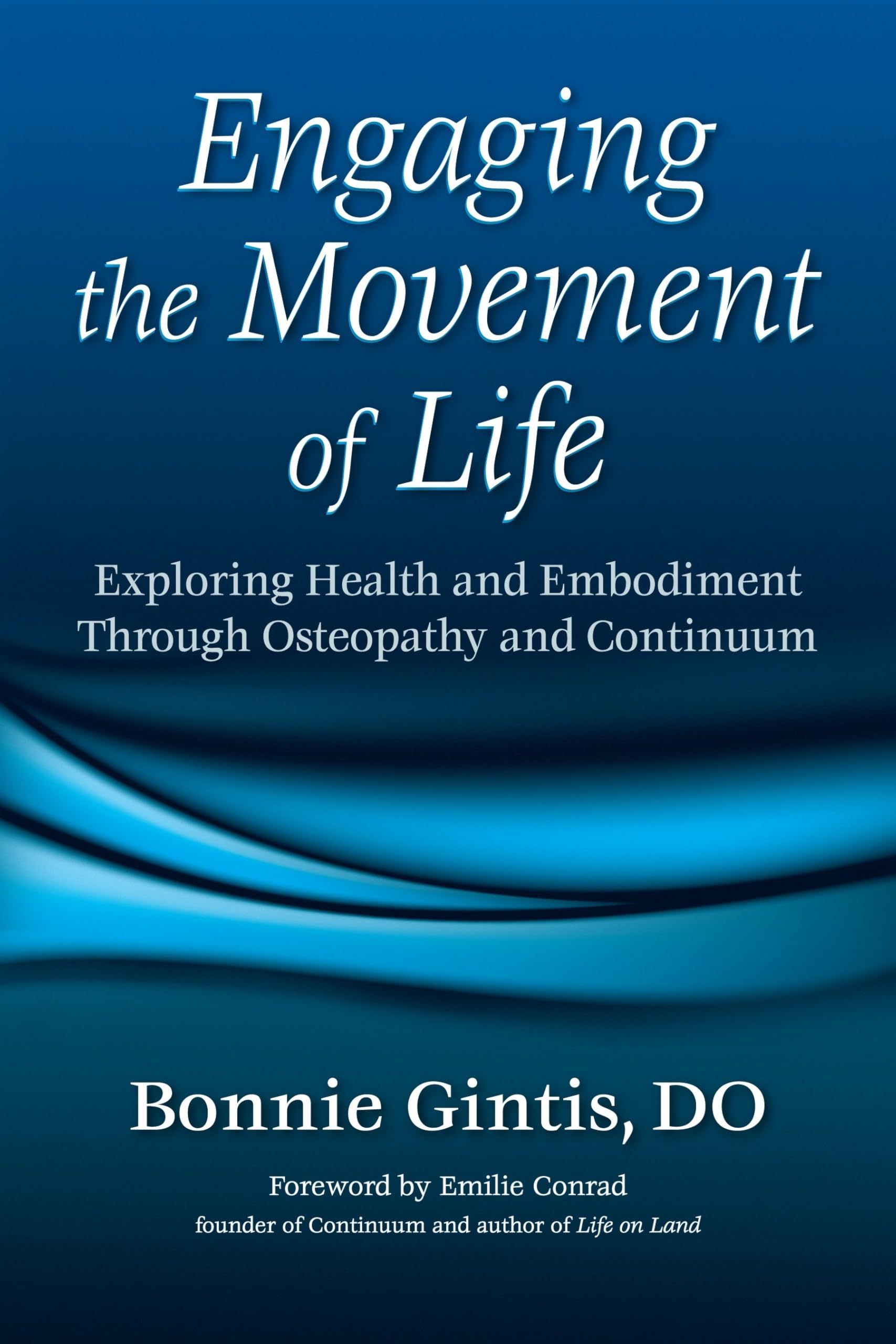 Engaging the Movement of Life Medicine