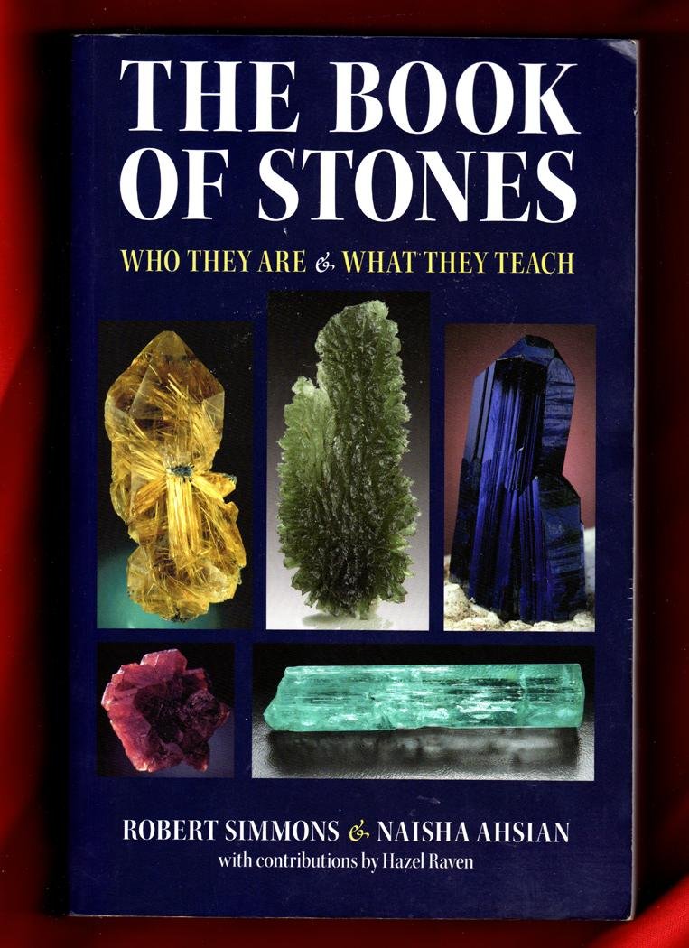 The Book of Stones: Who They Are & What They Teach book