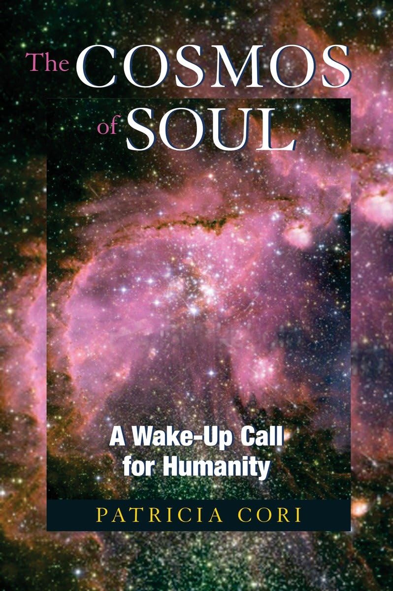 The Cosmos of Soul: A Wake-Up Call For Humanity (Sirian Revelations, Band 1) Lifestyle