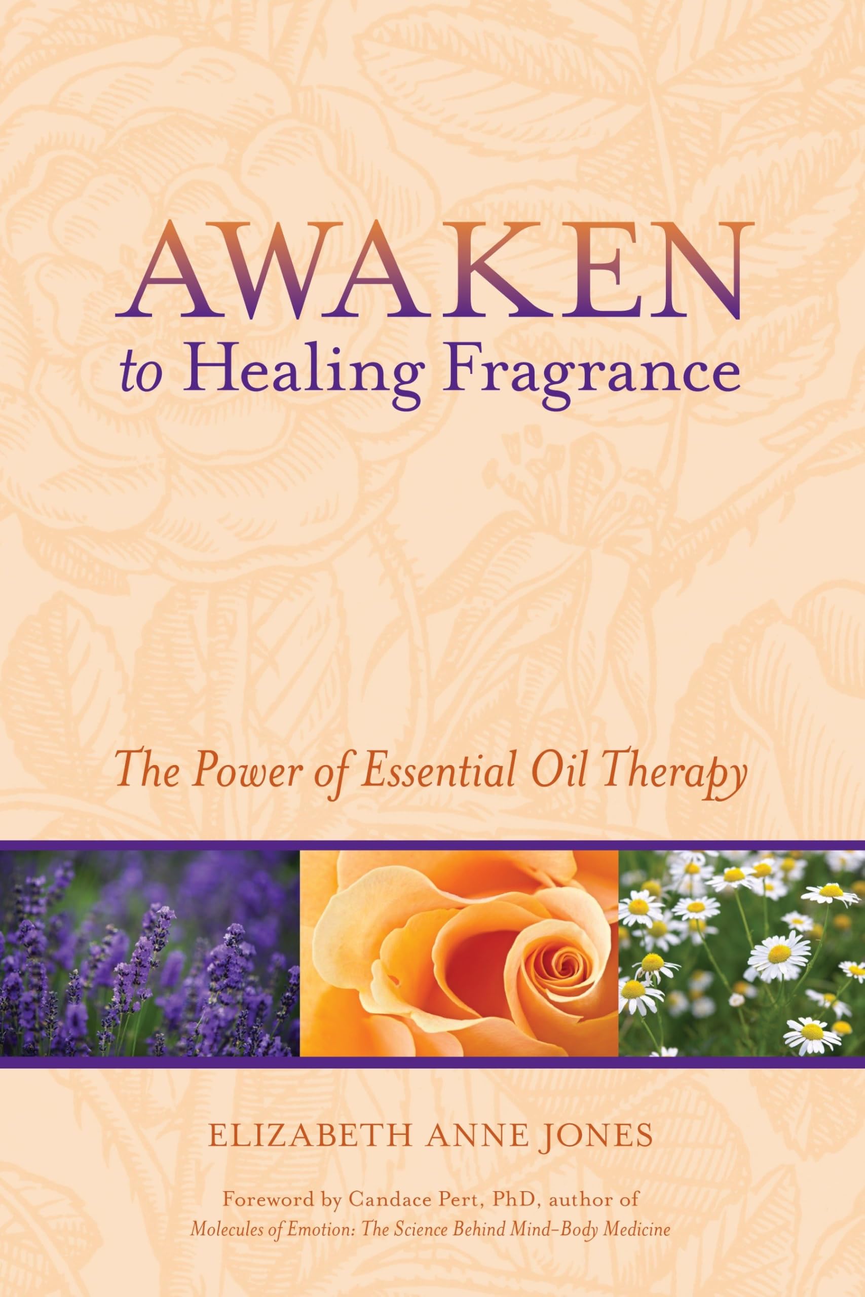 Awaken to Healing Fragrance: The Power of Essential Oil Therapy Business, Finance & Career