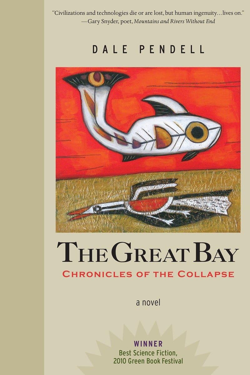 The Great Bay: Chronicles of the Collapse Contemporary literature