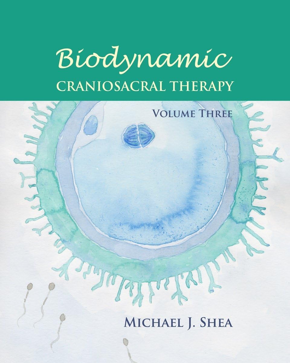 Product Image: Biodynamic Craniosacral Therapy, Volume Three