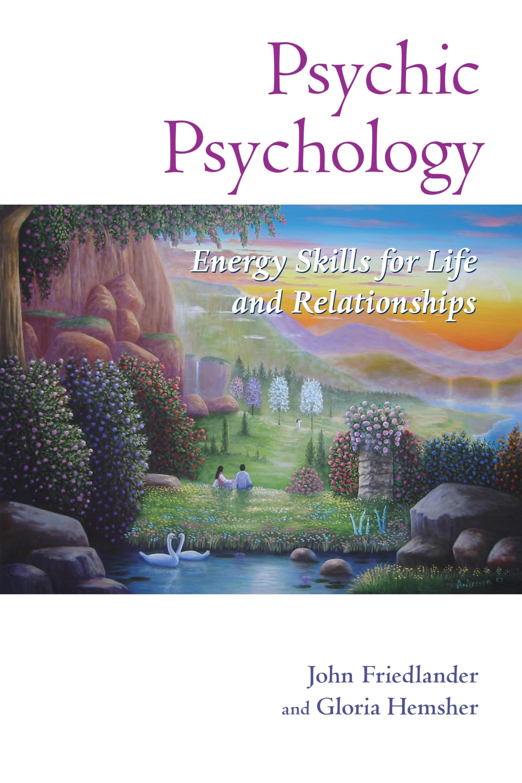 Psychic Psychology: Energy Skills for Life and Relationships book