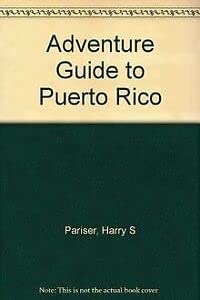 Adventure Guide to Puerto Rico (Adventure Guide S.) Leisure, Home & Garden