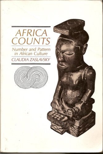 Africa Counts: Number and Pattern in African Culture Novels & Short Stories
